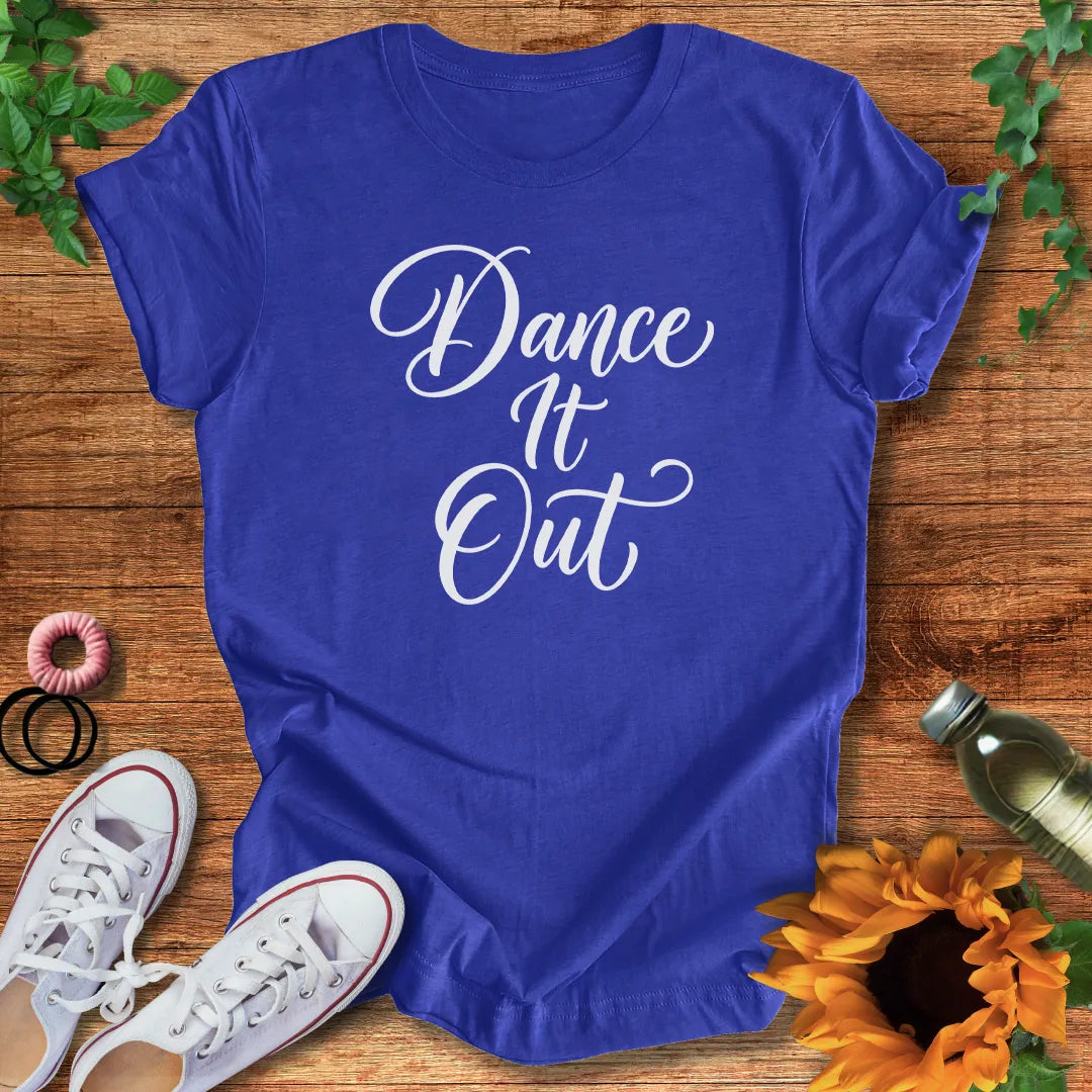 Dance It Out Energy T-Shirt