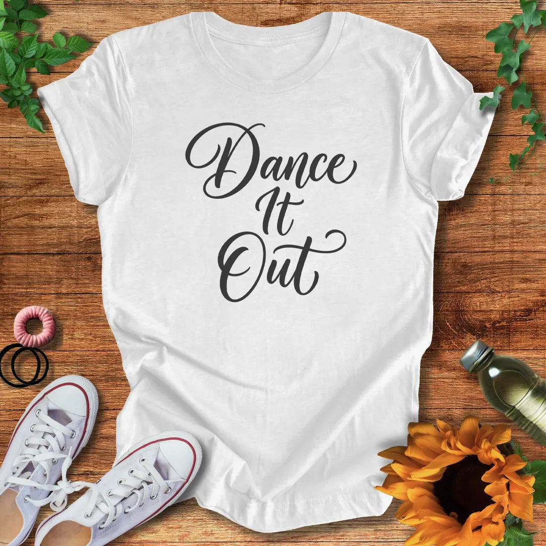 Dance It Out Energy T-Shirt