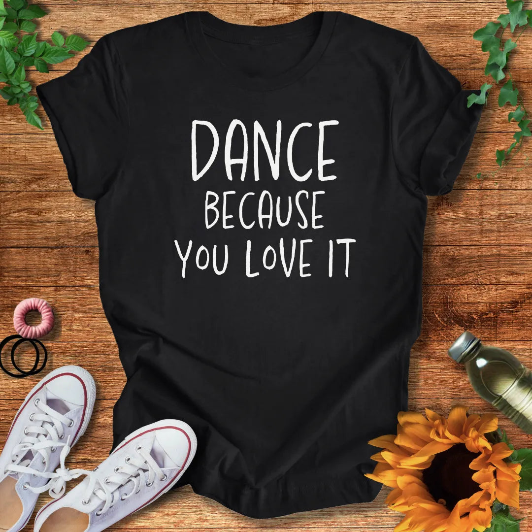 Dance Love T-Shirt