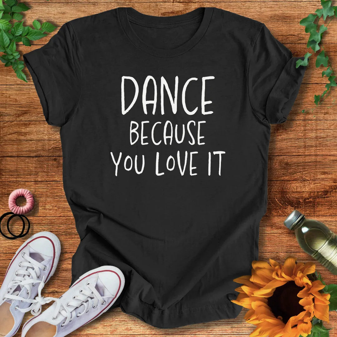 Dance Love T-Shirt