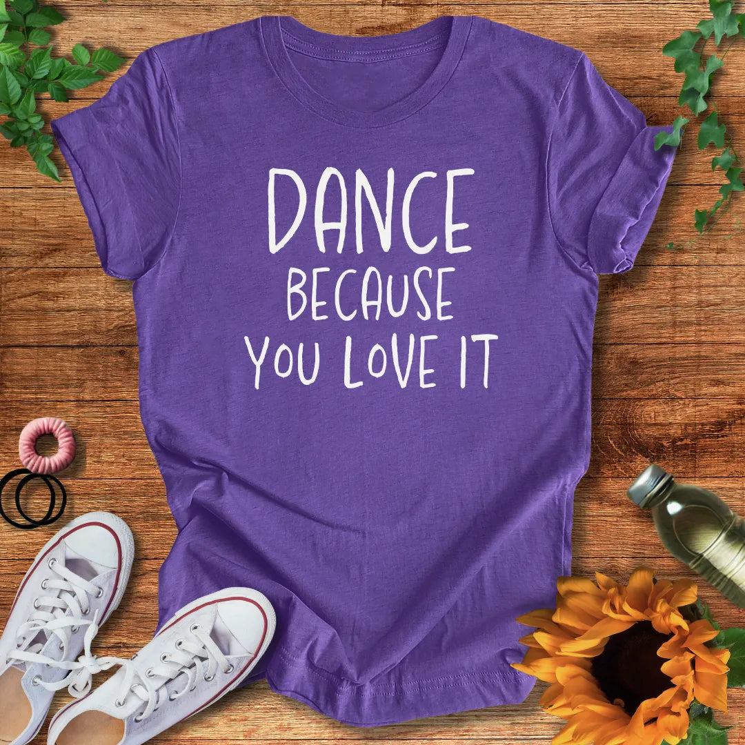 Dance Love T-Shirt