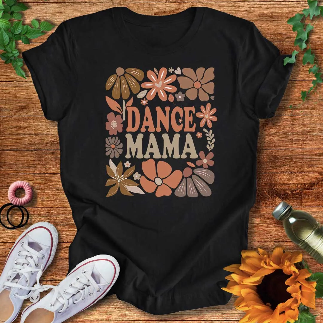 Dance Mama T-Shirt