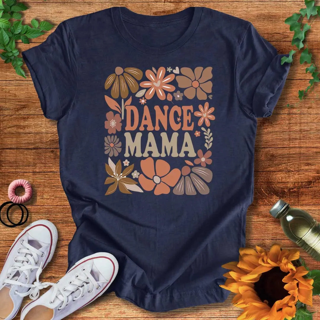 Dance Mama T-Shirt