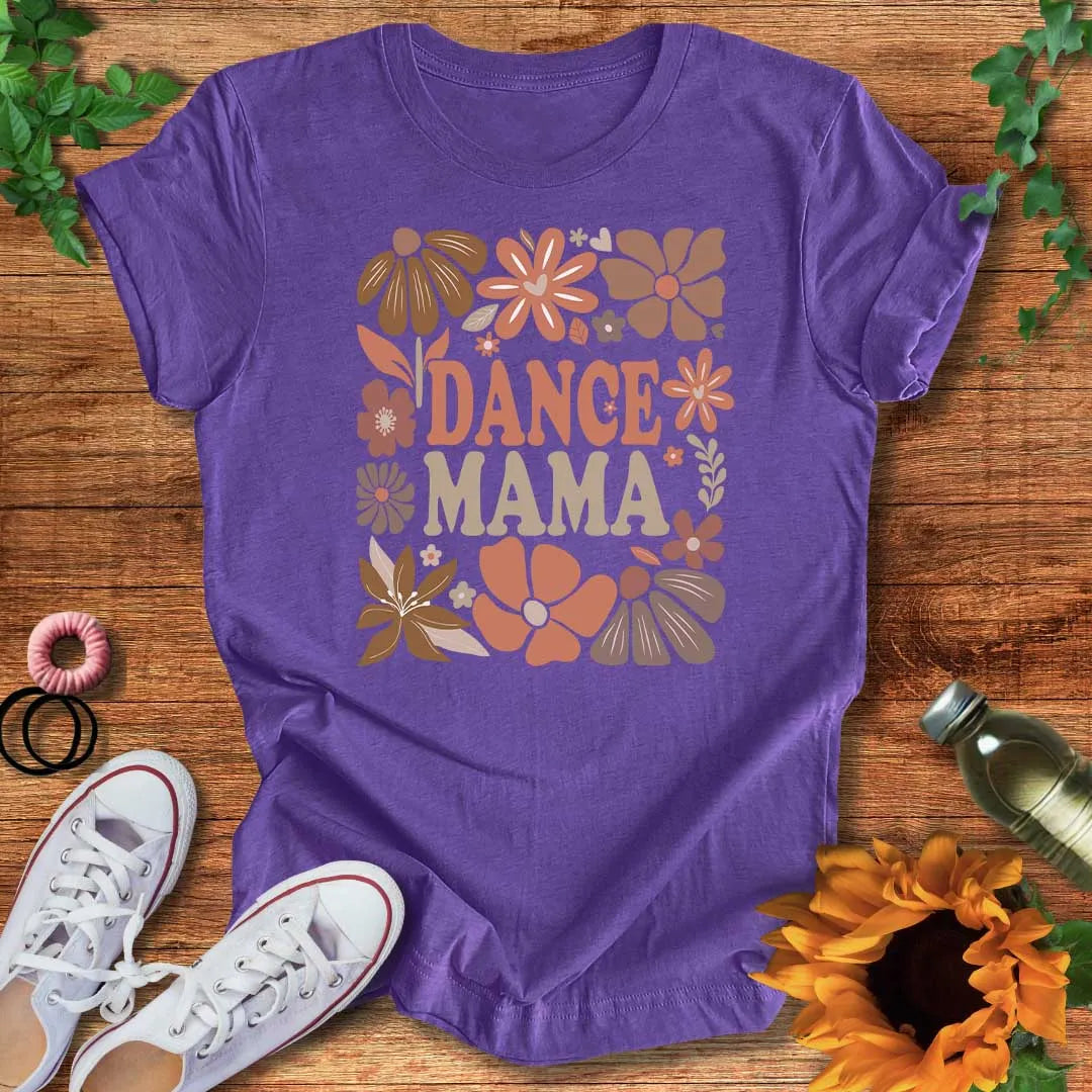 Dance Mama T-Shirt