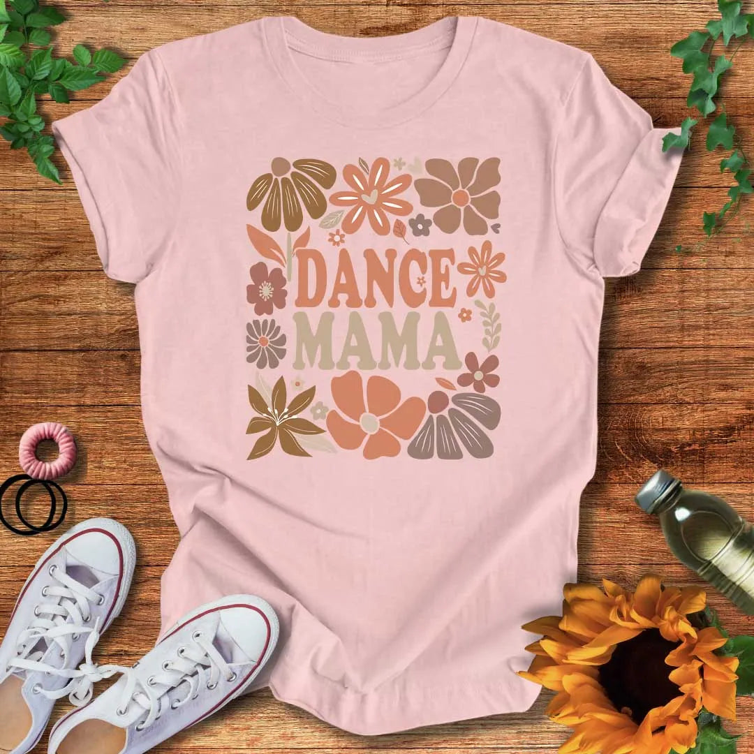 Dance Mama T-Shirt