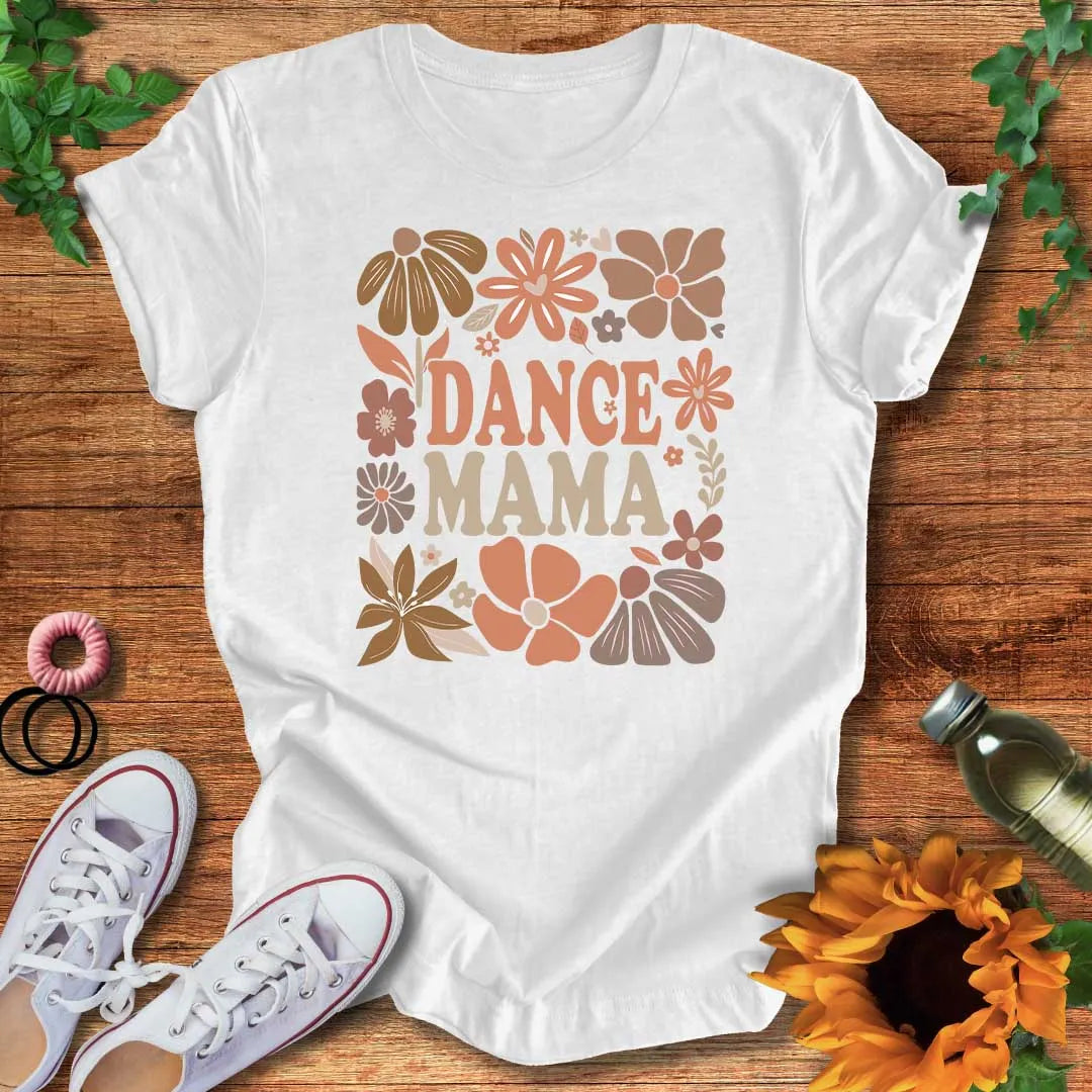 Dance Mama T-Shirt