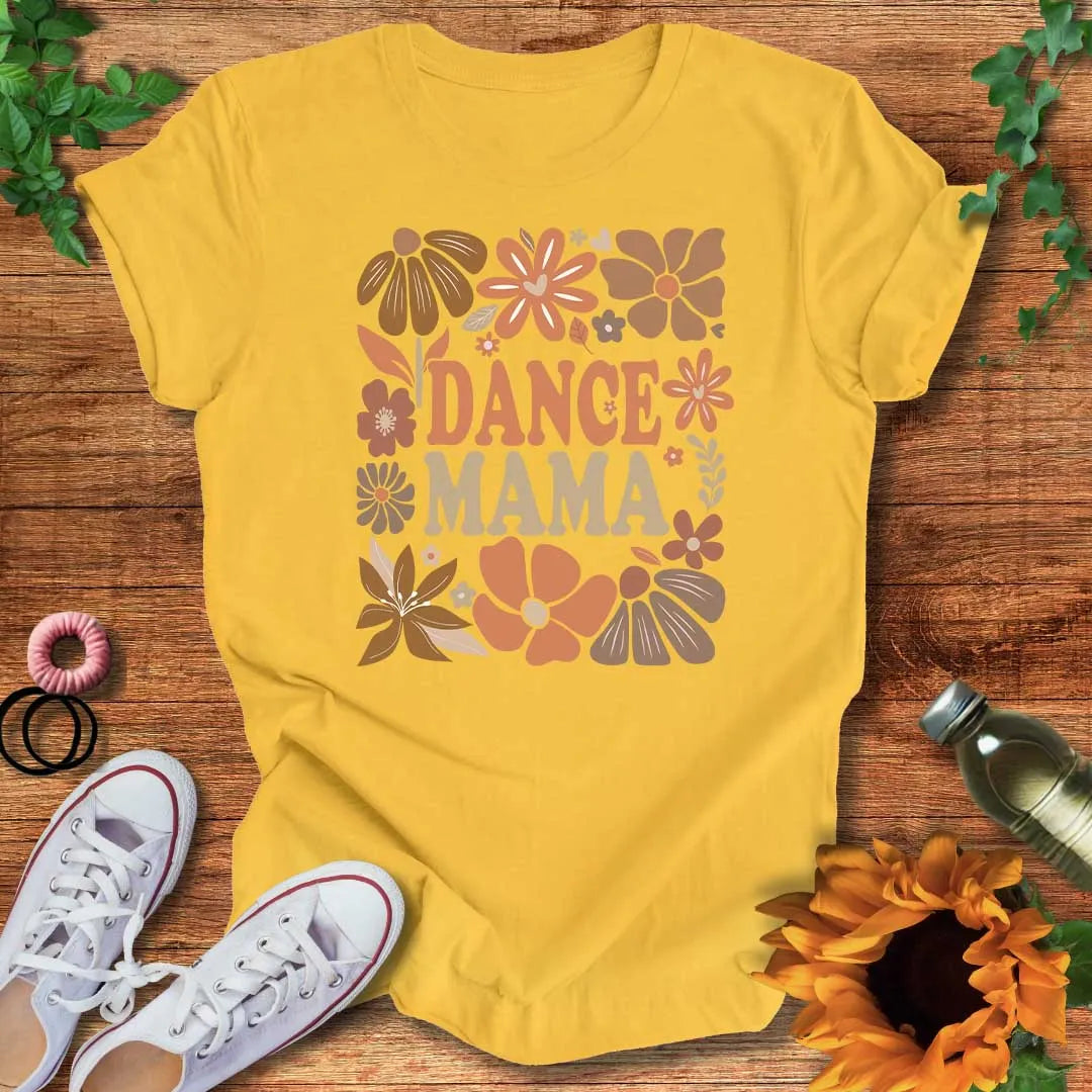 Dance Mama T-Shirt