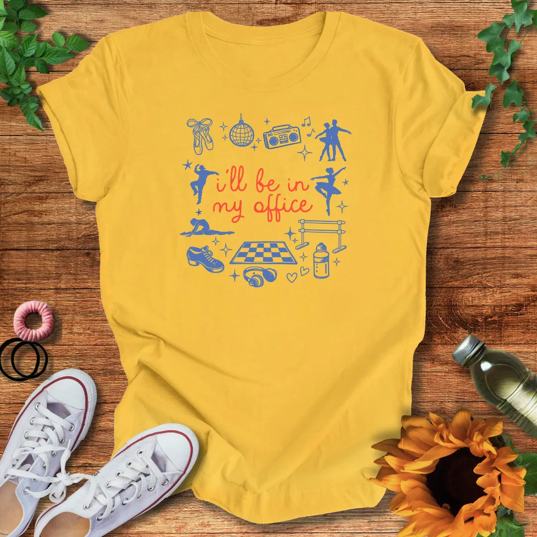 Dance Office T-Shirt