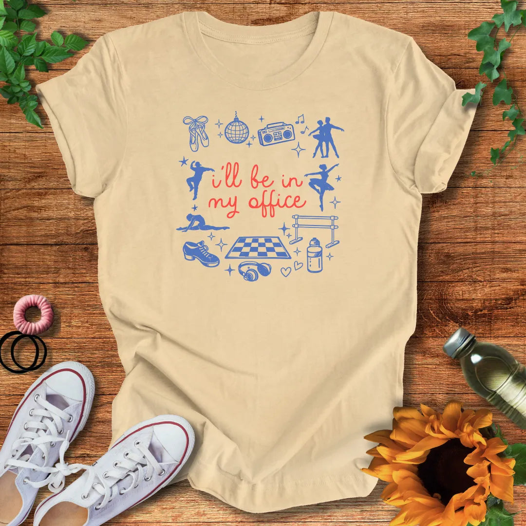 Dance Office T-Shirt