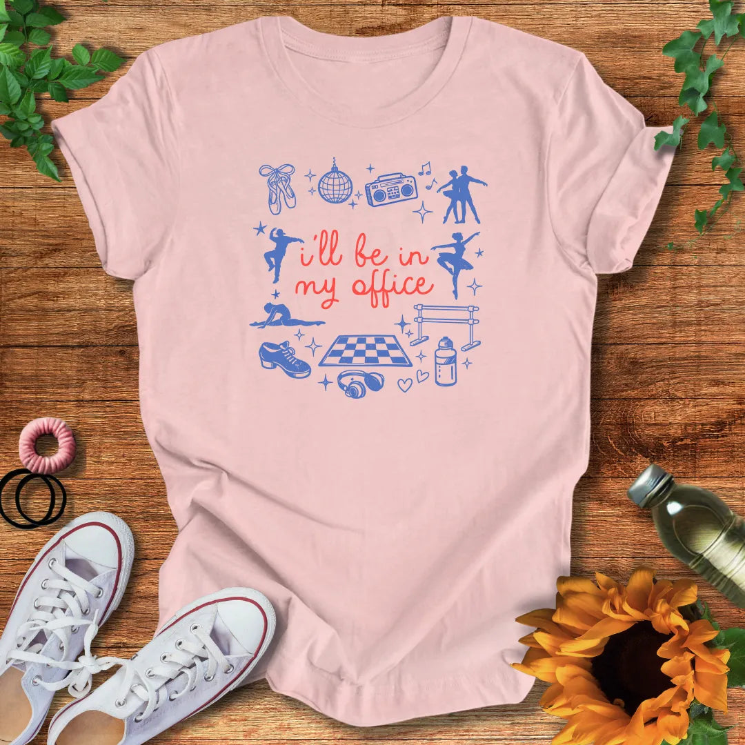 Dance Office T-Shirt