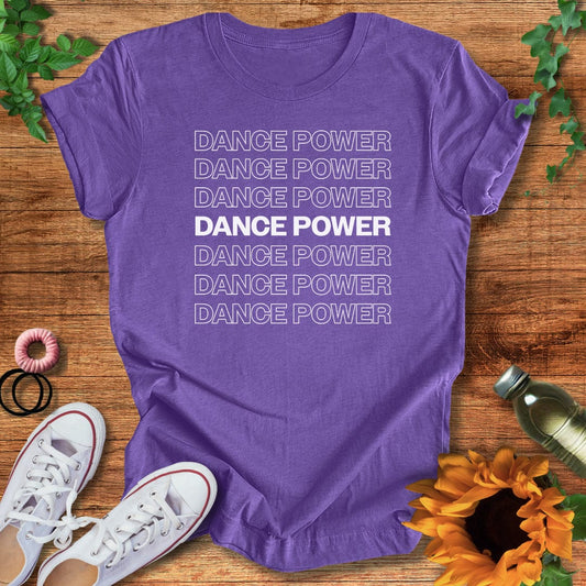 Dance Power T-Shirt