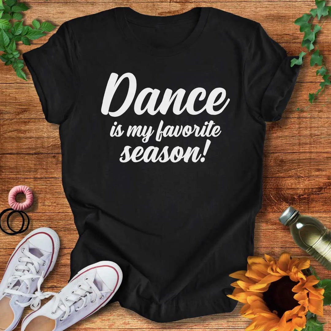 Dance Season T-Shirt