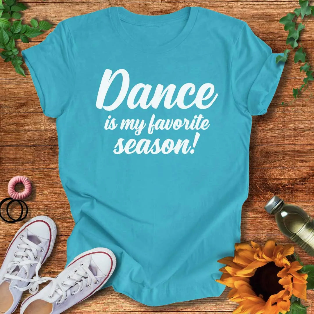 Dance Season T-Shirt