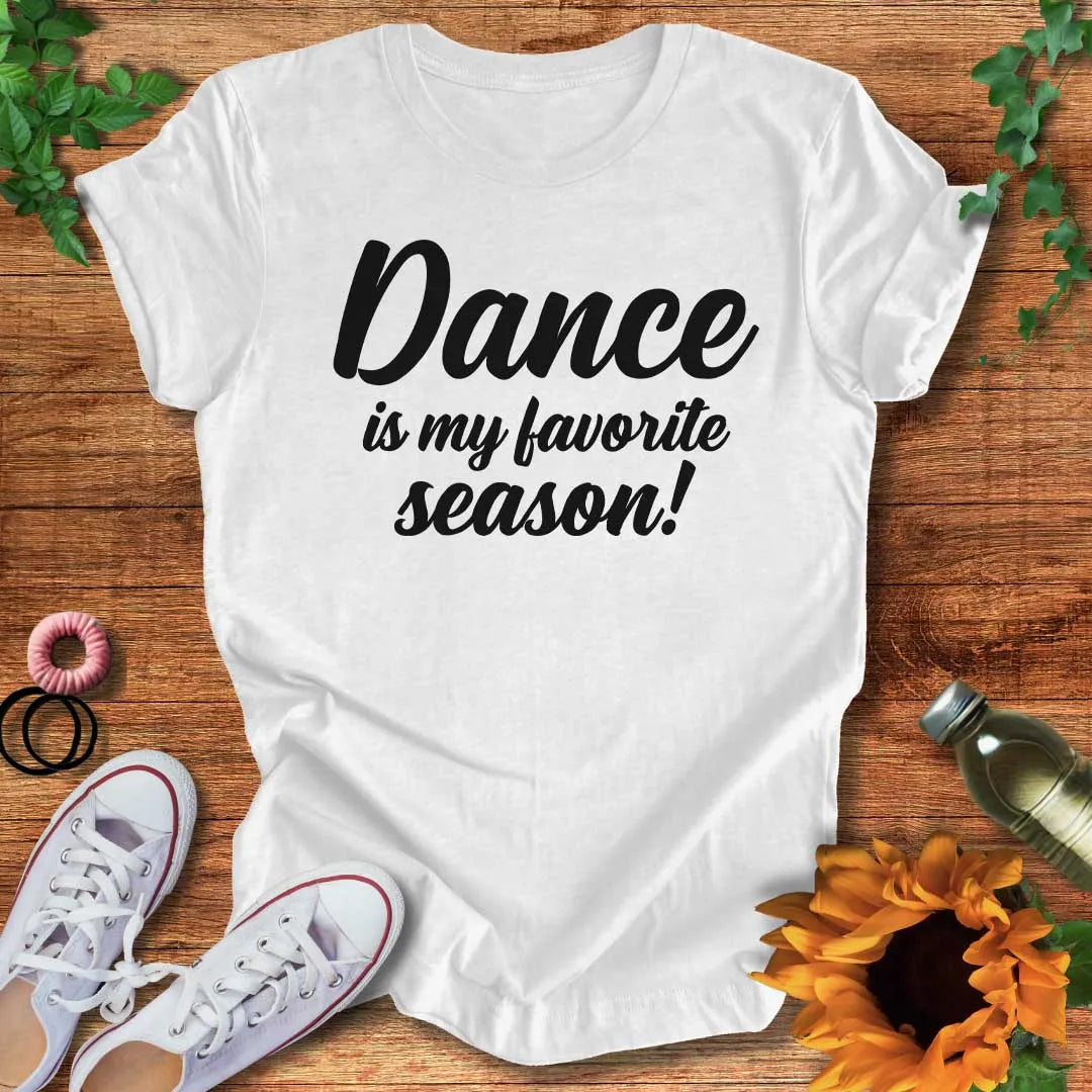 Dance Season T-Shirt