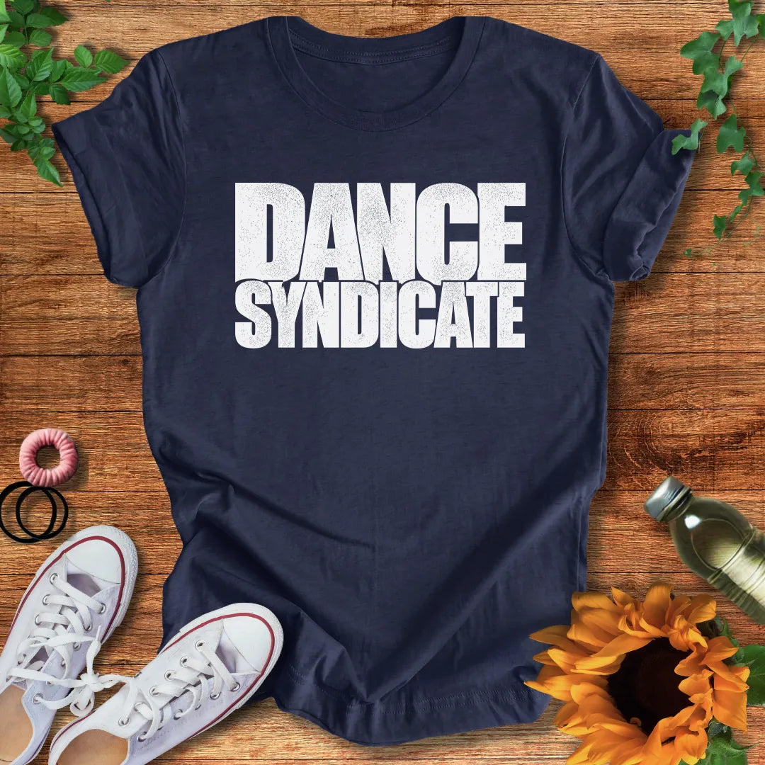 Dance Syndicate T-Shirt