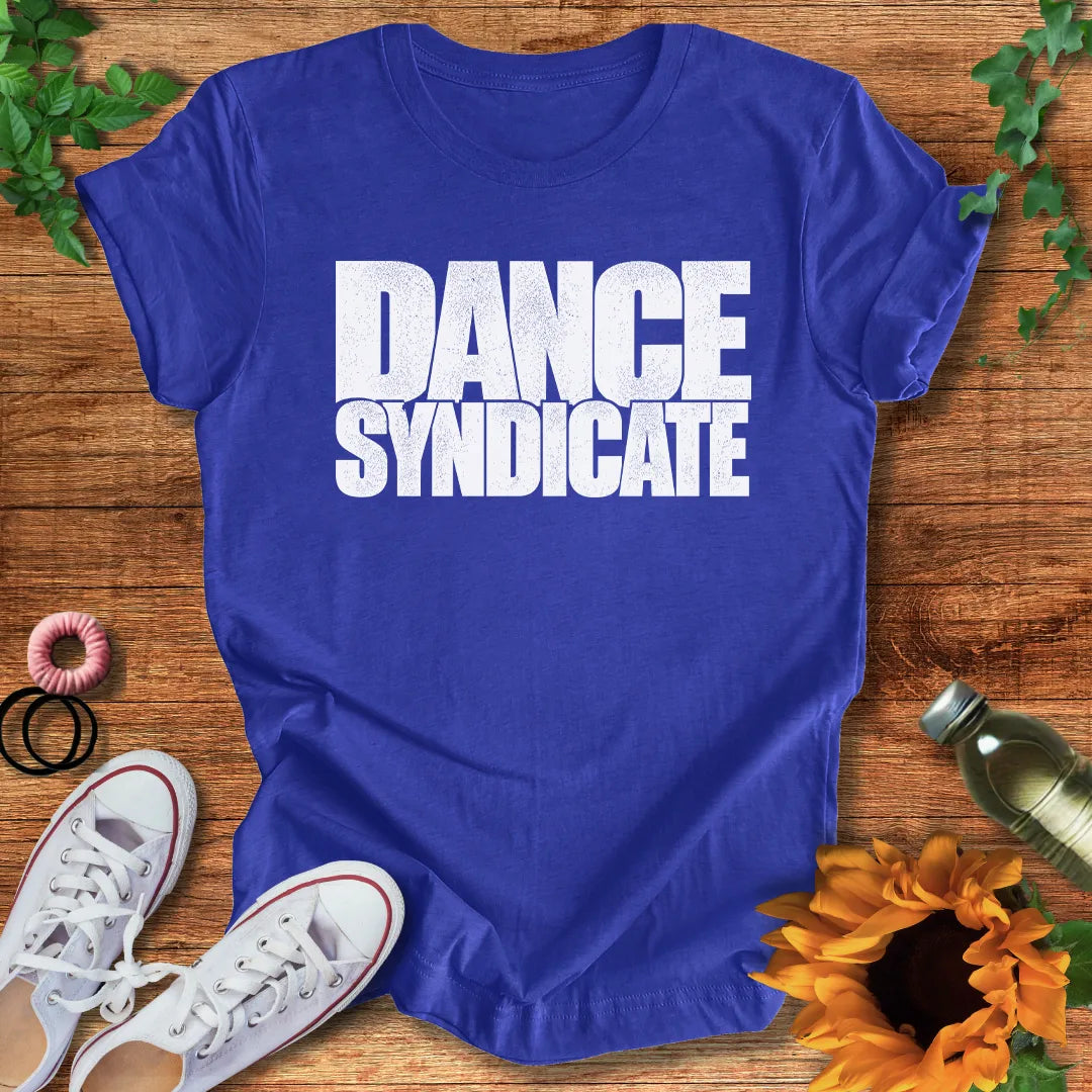 Dance Syndicate T-Shirt