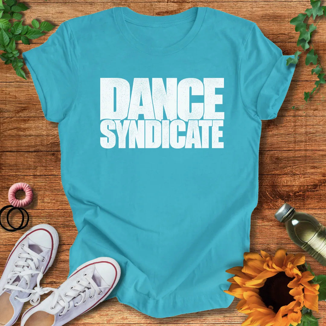 Dance Syndicate T-Shirt