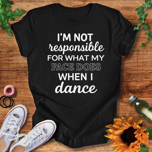 Danceface On T-Shirt