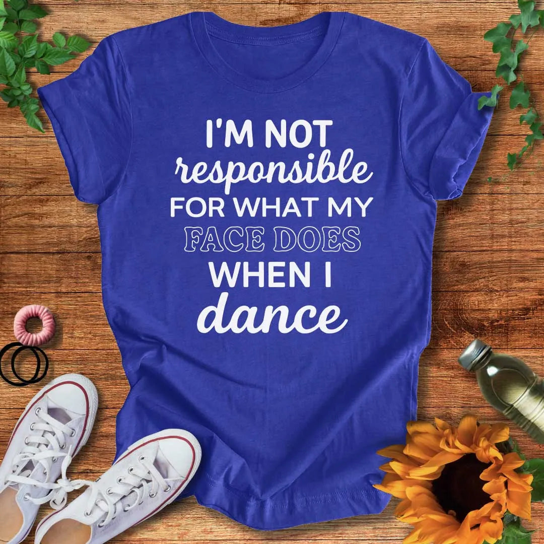 Danceface On T-Shirt