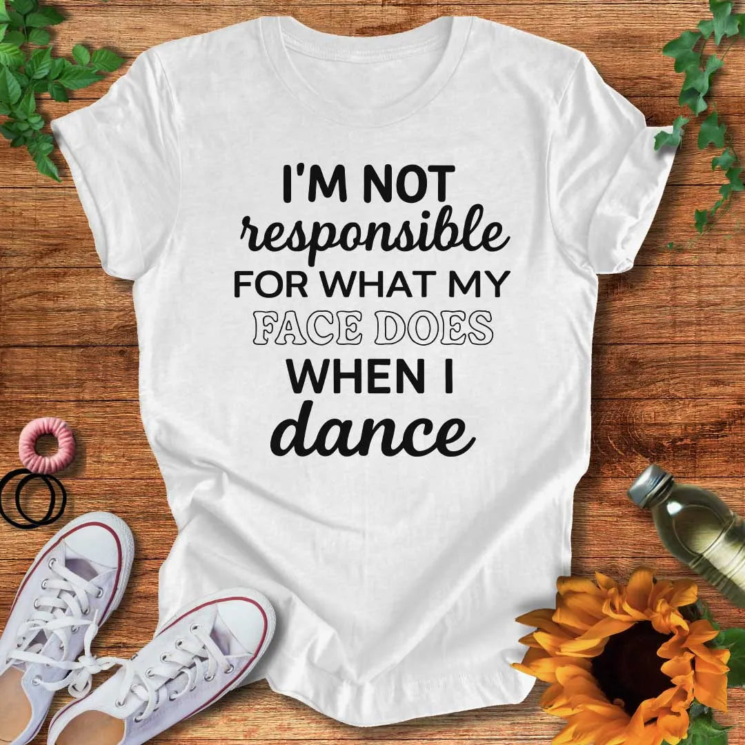 Danceface On T-Shirt