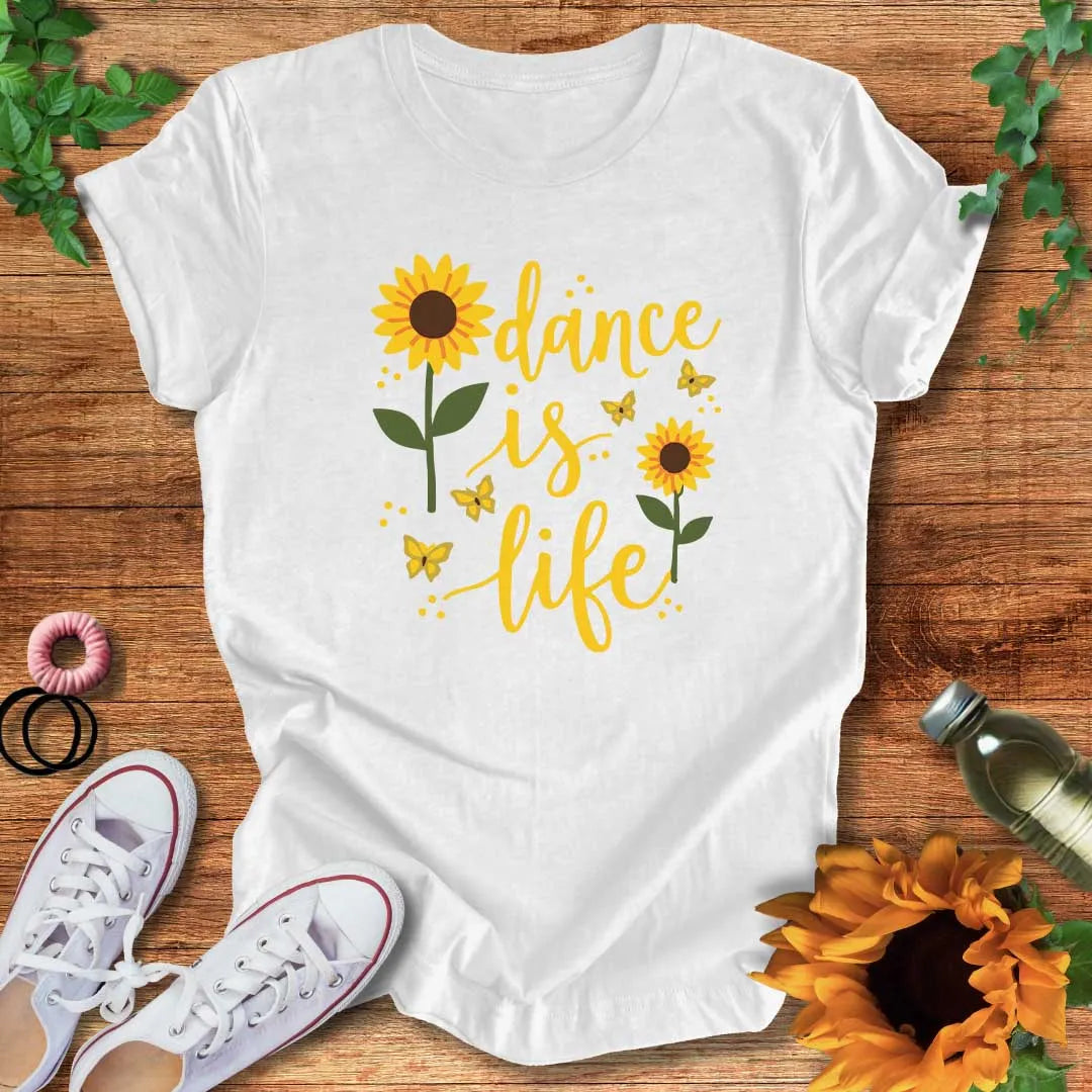 Dance Is Life T-Shirt