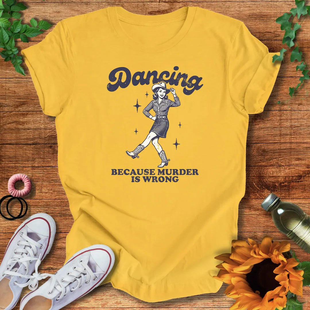 Dance Instead T-Shirt