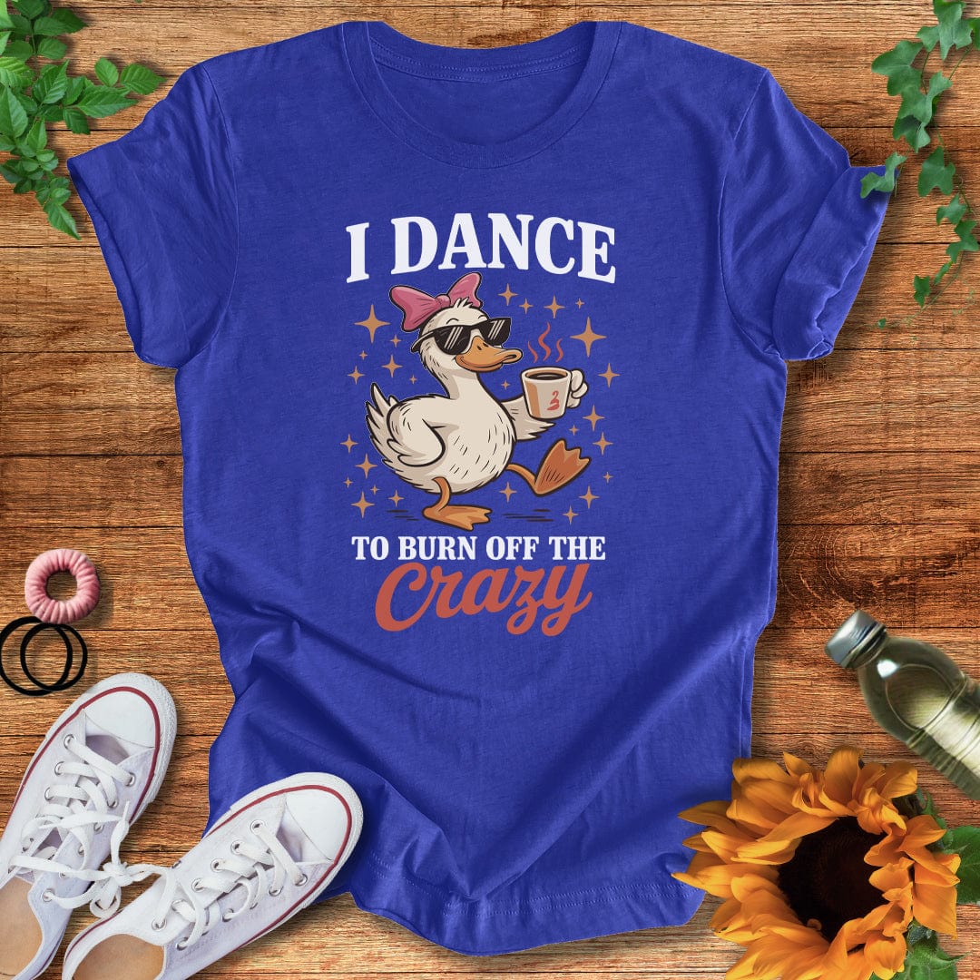 Quackin’ Crazy T-Shirt