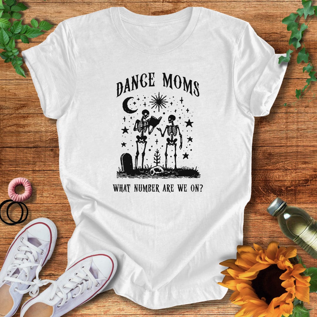 Eternal Dance Moms T-Shirt