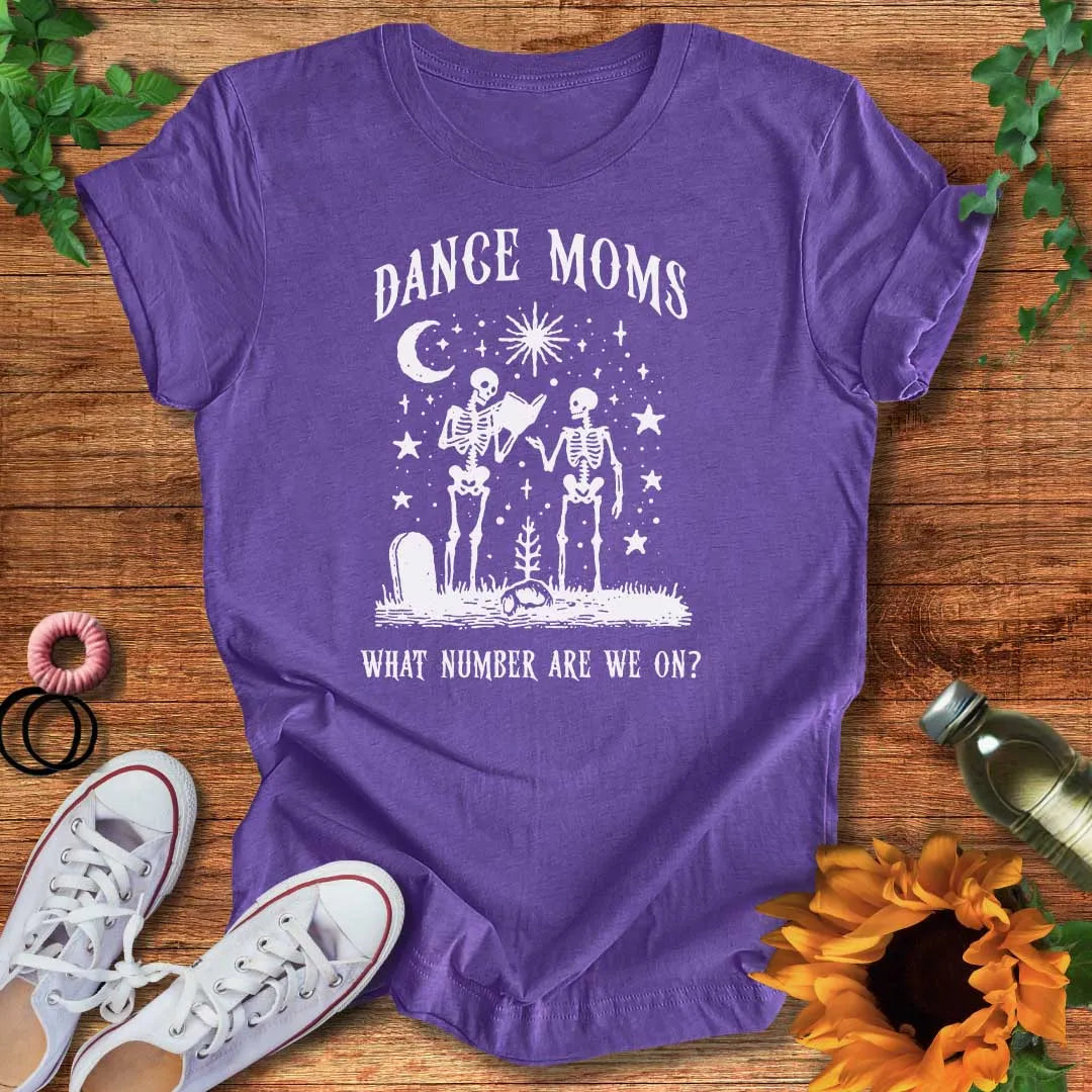 Eternal Dance Moms T-Shirt