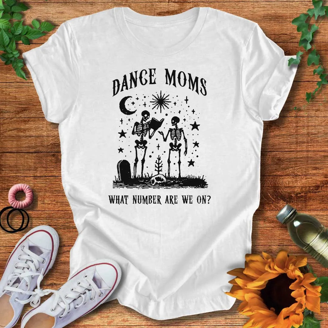 Eternal Dance Moms T-Shirt