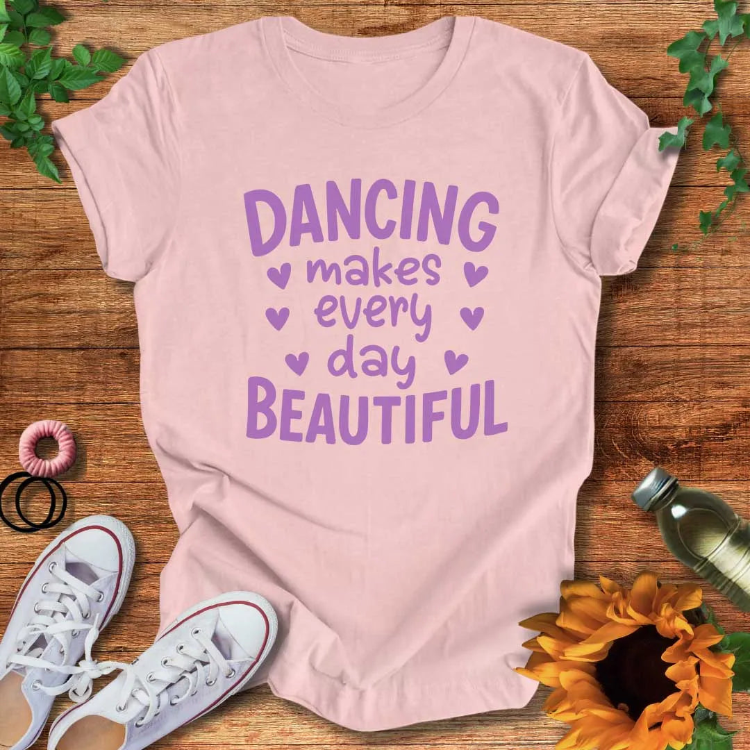 Dancing Every Day T-Shirt