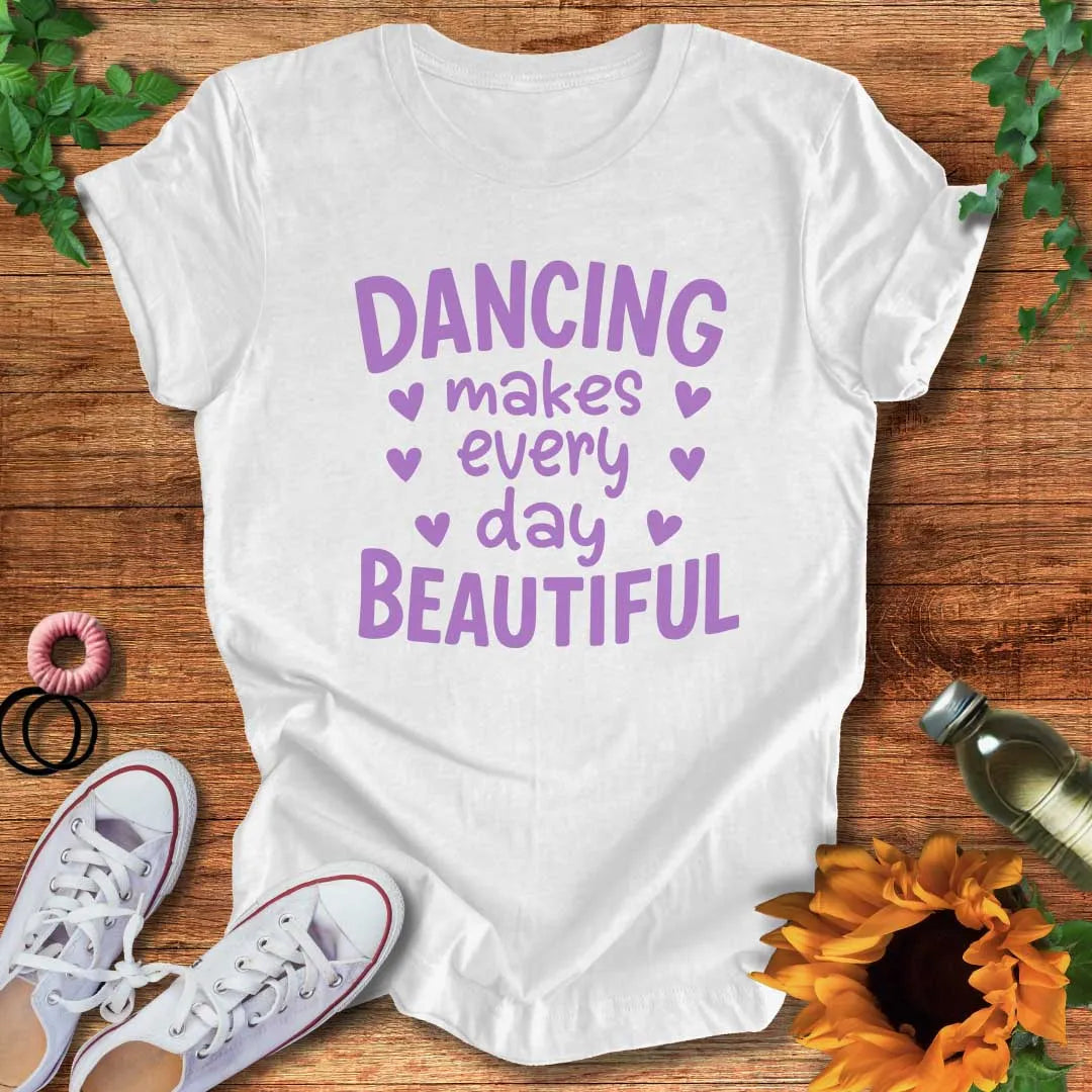 Dancing Every Day T-Shirt