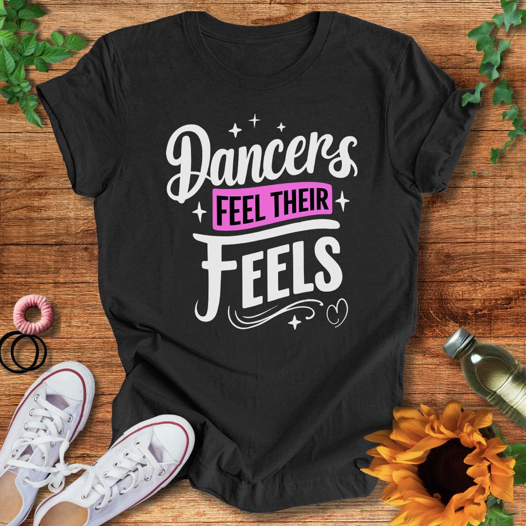 Feel Your Feels T-Shirt