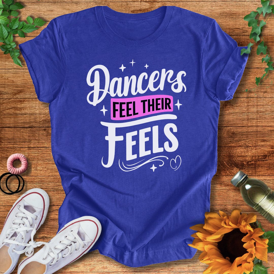 Feel Your Feels T-Shirt
