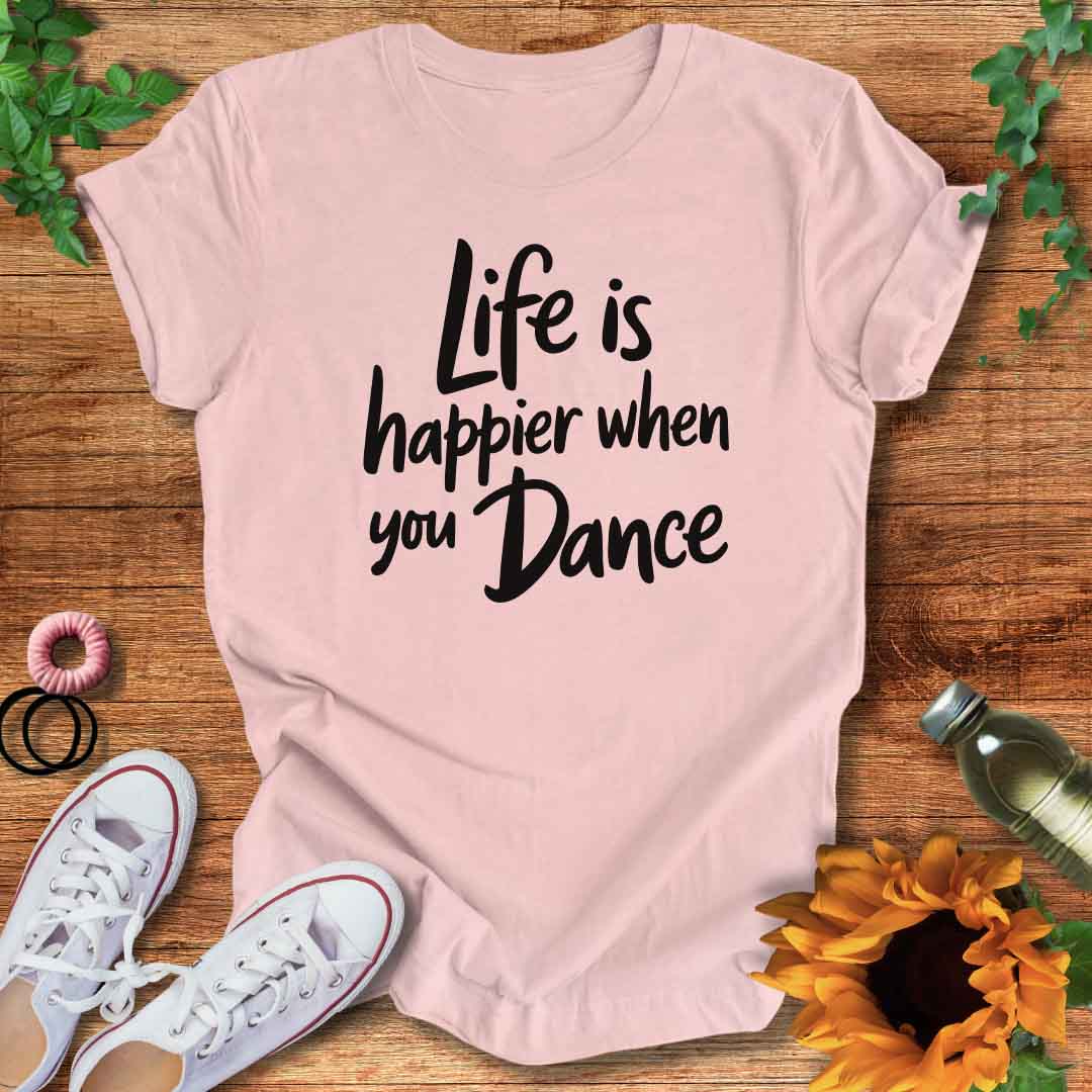 Happy Life T-Shirt