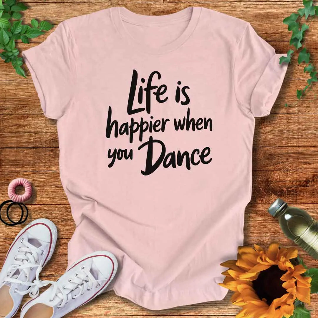 Happy Life T-Shirt