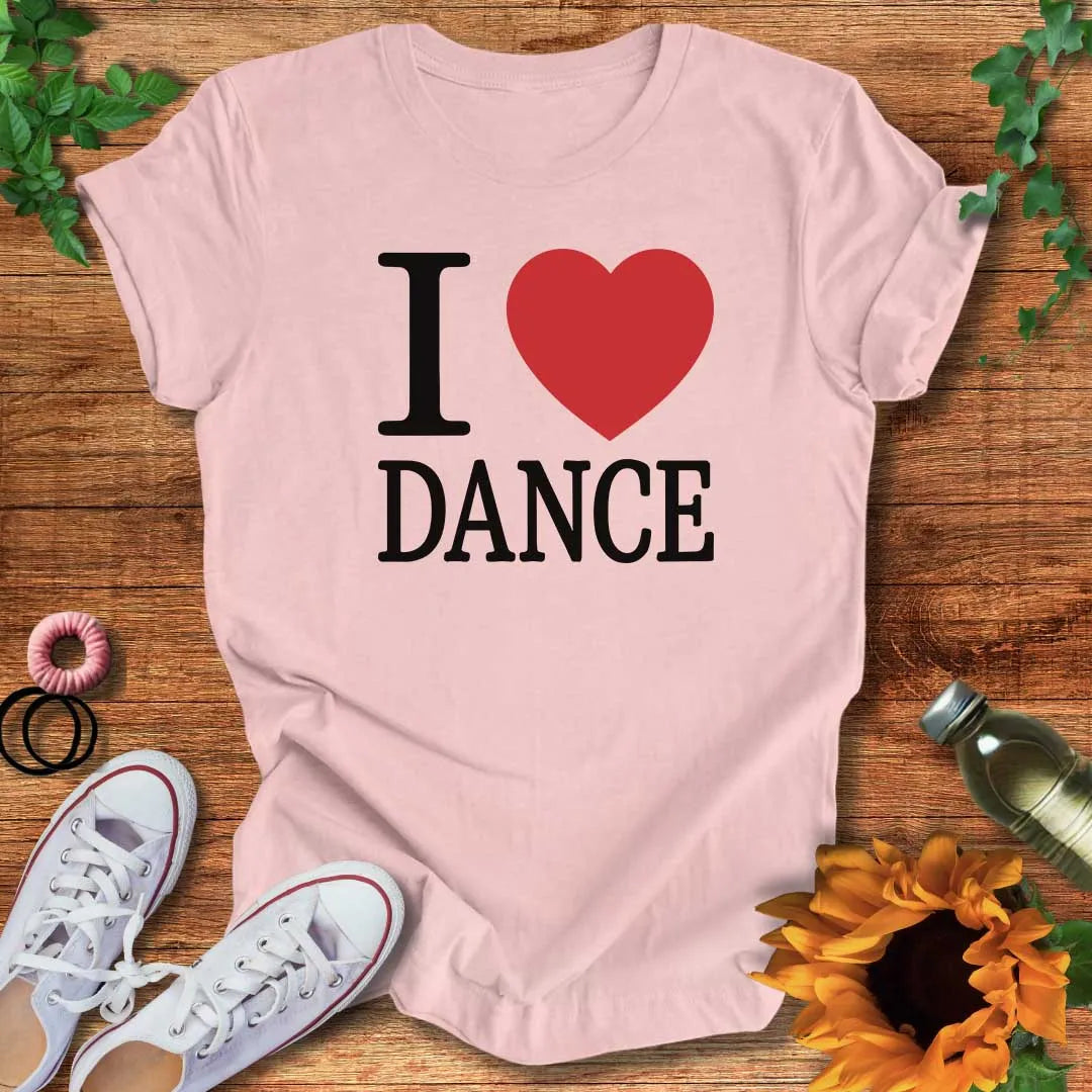 I Love Dance Heart T-Shirt