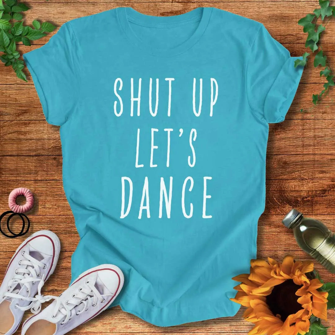Just Dance Already T-Shirt