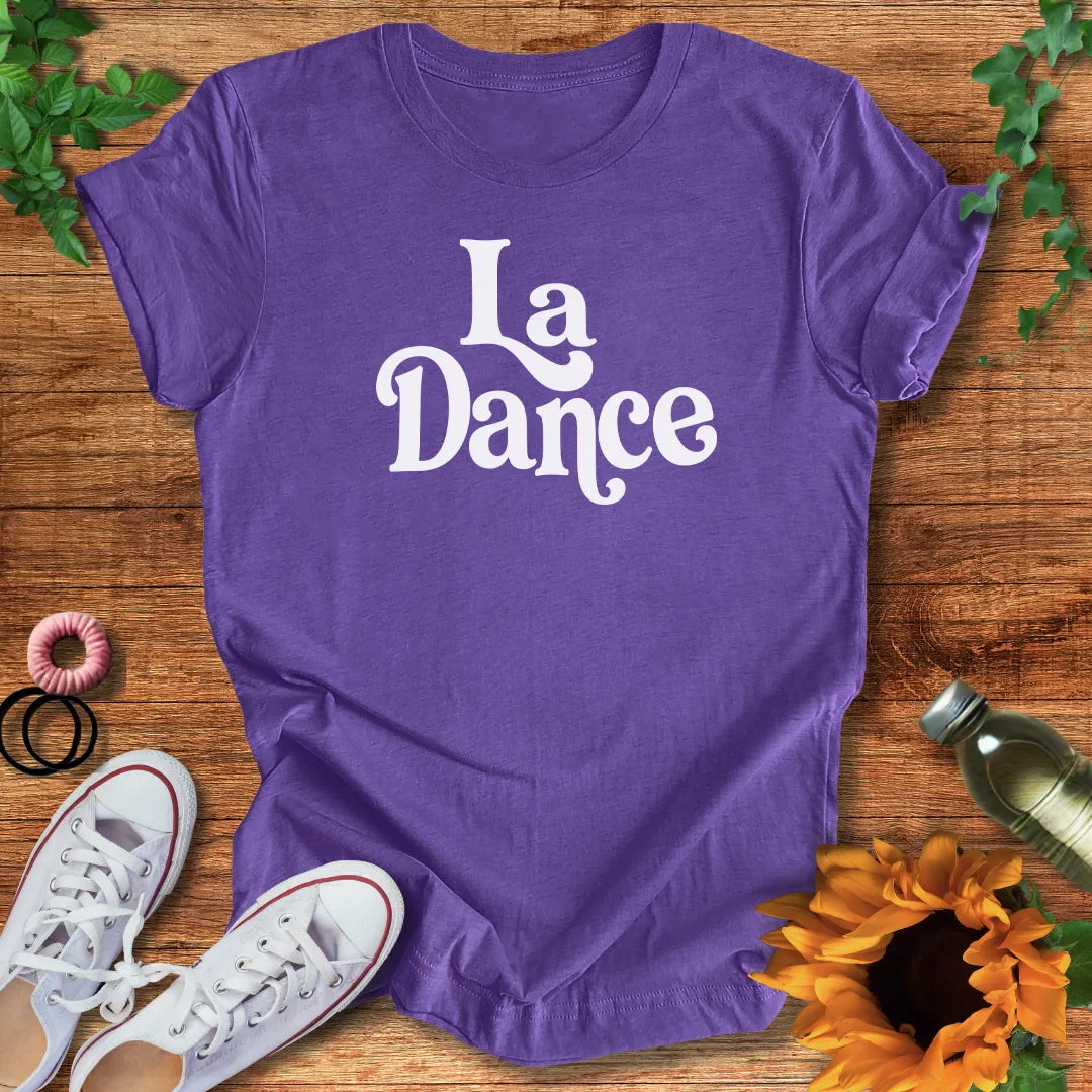 La Dance T-Shirt