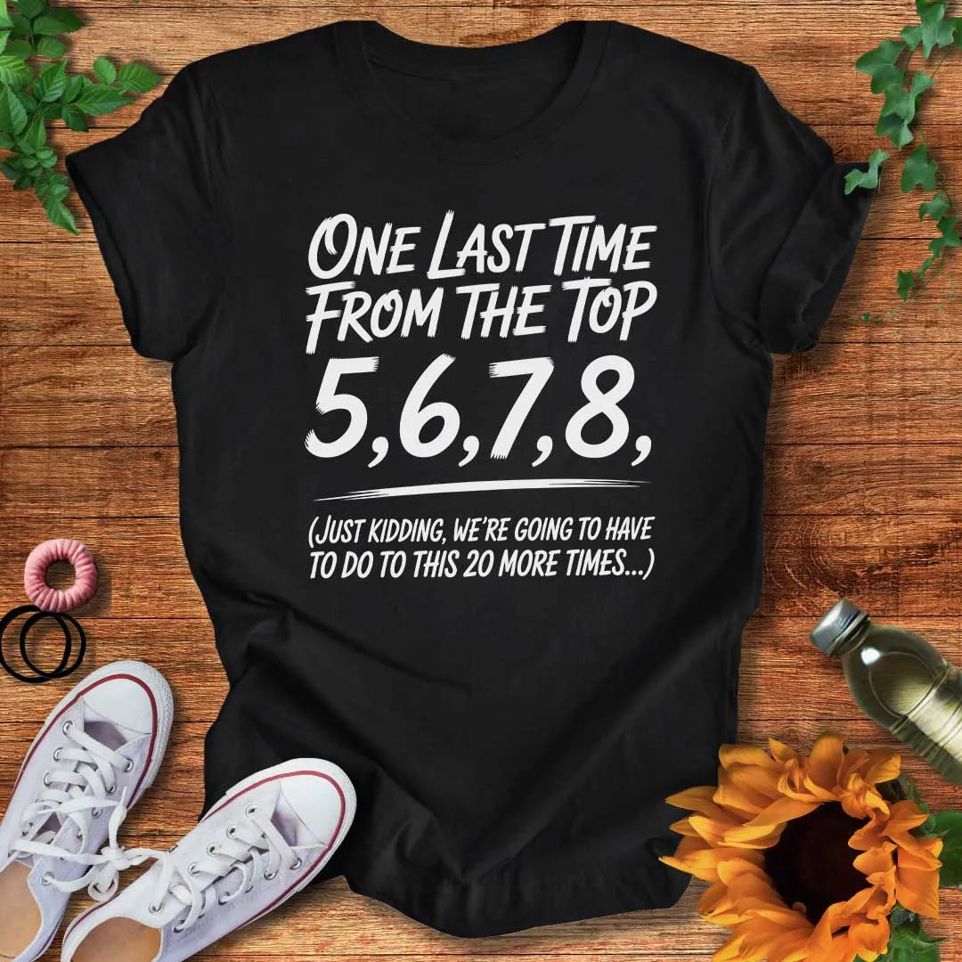 Last Time T-Shirt