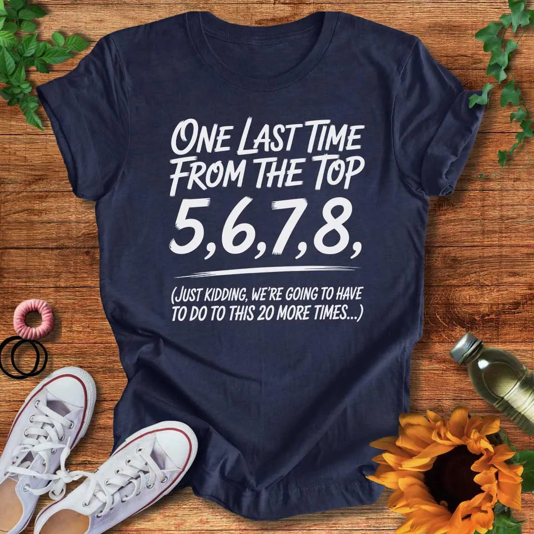 Last Time T-Shirt