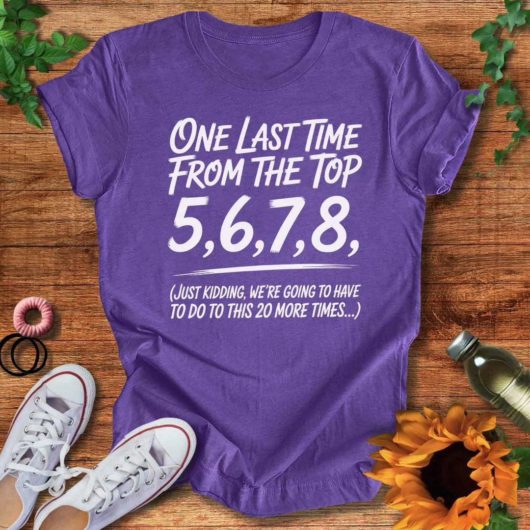 Last Time T-Shirt