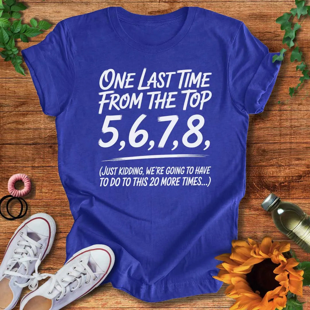 Last Time T-Shirt