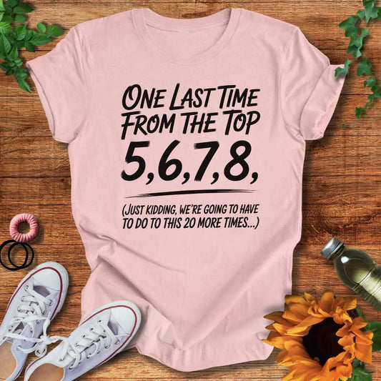 Last Time T-Shirt