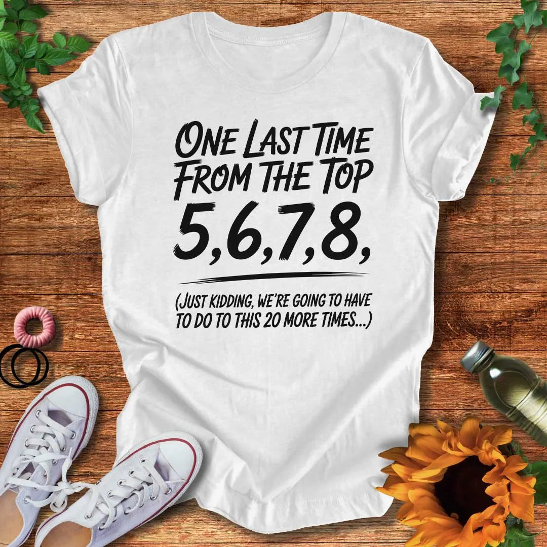 Last Time T-Shirt