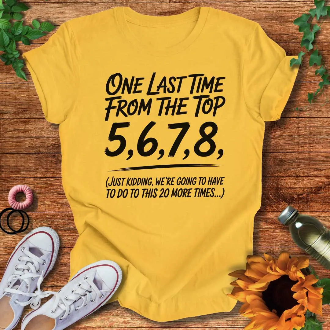 Last Time T-Shirt