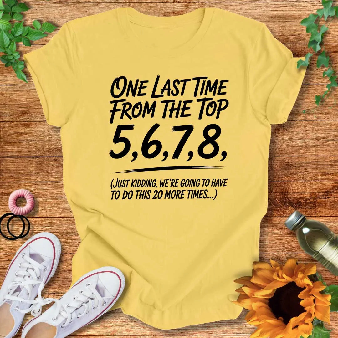 Last Time T-Shirt