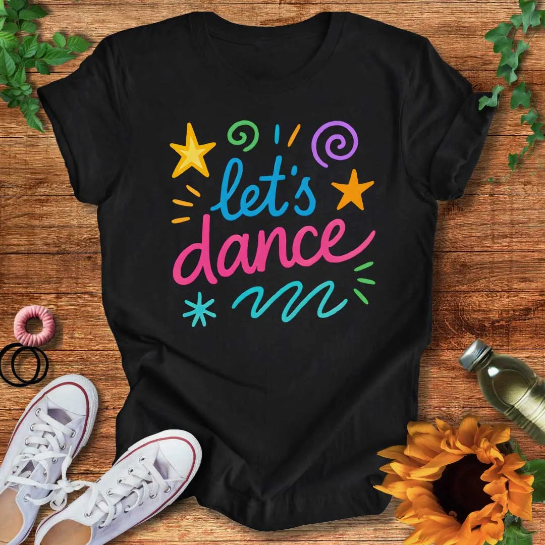 Let’s Dance in Color T-Shirt
