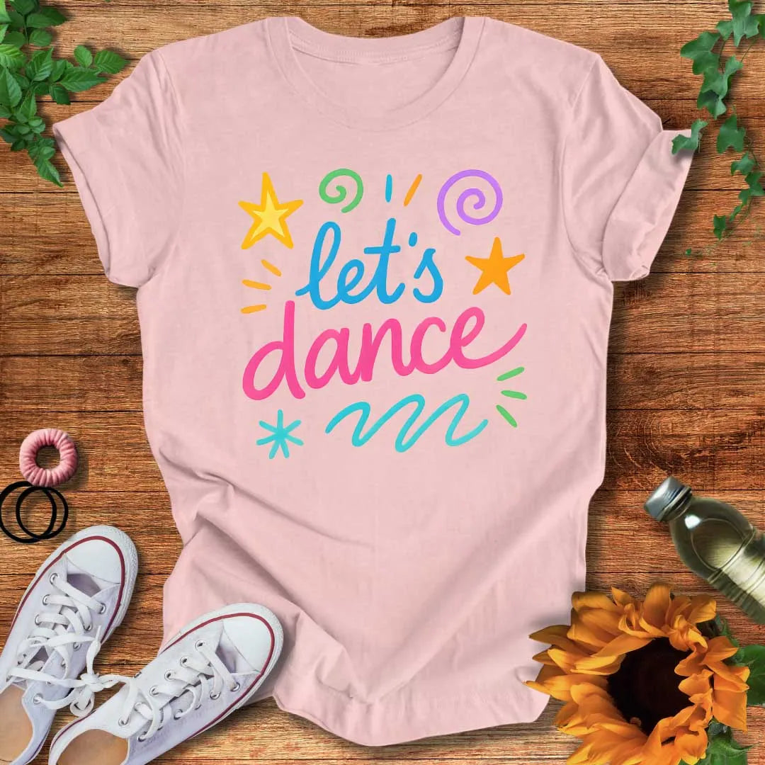 Let’s Dance in Color T-Shirt
