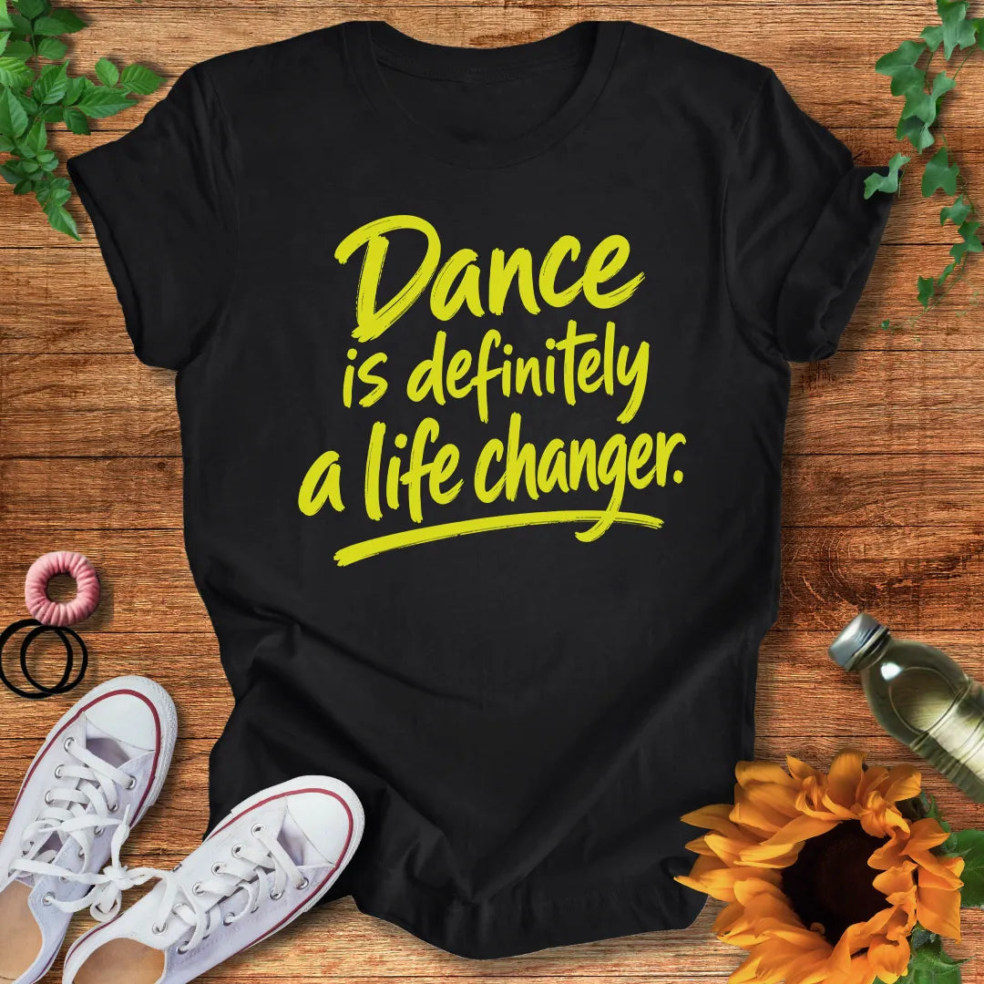 Life Changer  T-Shirt
